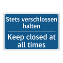 Stets verschlossen halten - Keep closed at all times