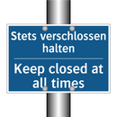 Stets verschlossen halten - Keep closed at all times
