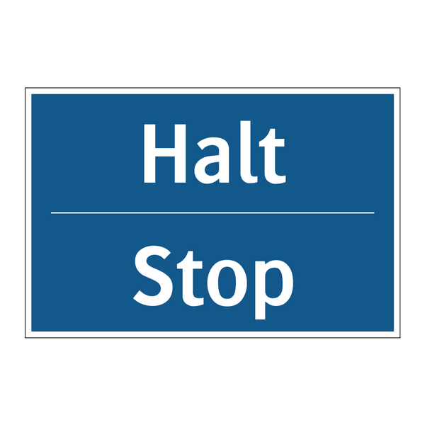 Halt - Stop