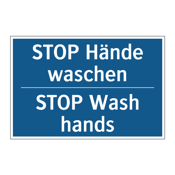 STOP Hände waschen - STOP Wash hands