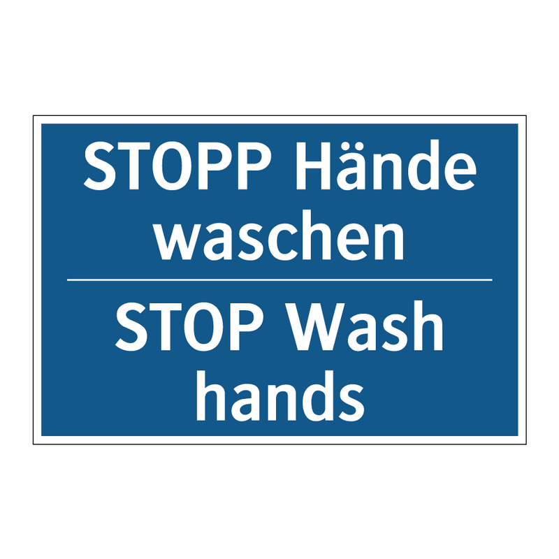 STOPP Hände waschen - STOP Wash hands