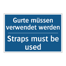 Gurte müssen verwendet werden - Straps must be used