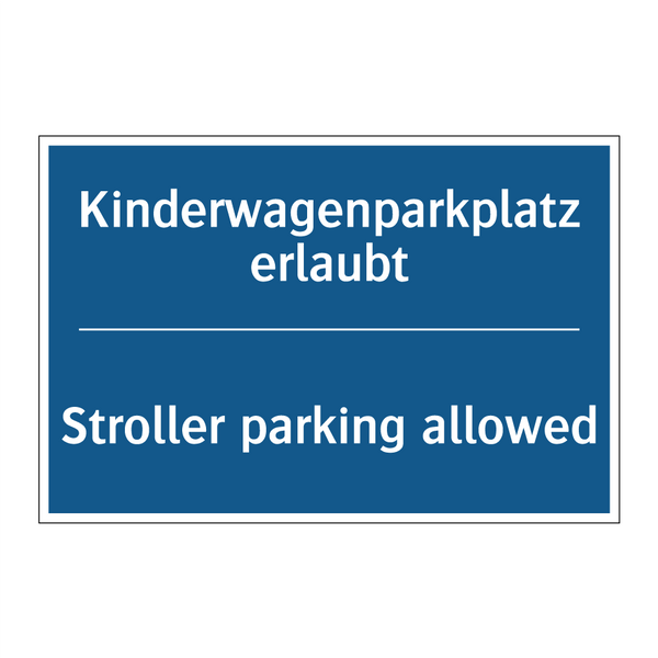Kinderwagenparkplatz erlaubt - Stroller parking allowed