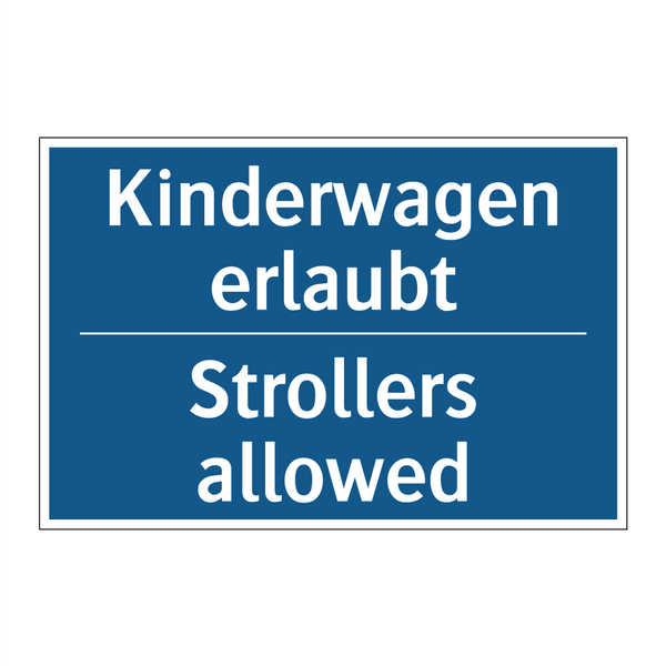 Kinderwagen erlaubt - Strollers allowed