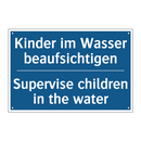 Kinder im Wasser beaufsichtigen/.../ - Supervise children in the water/.../