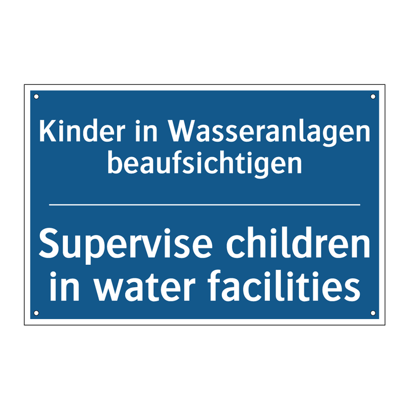 Kinder in Wasseranlagen beaufsichtigen/.../ - Supervise children in water facilities/.../