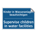 Kinder in Wasseranlagen beaufsichtigen/.../ - Supervise children in water facilities/.../