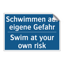 Schwimmen auf eigene Gefahr - Swim at your own risk