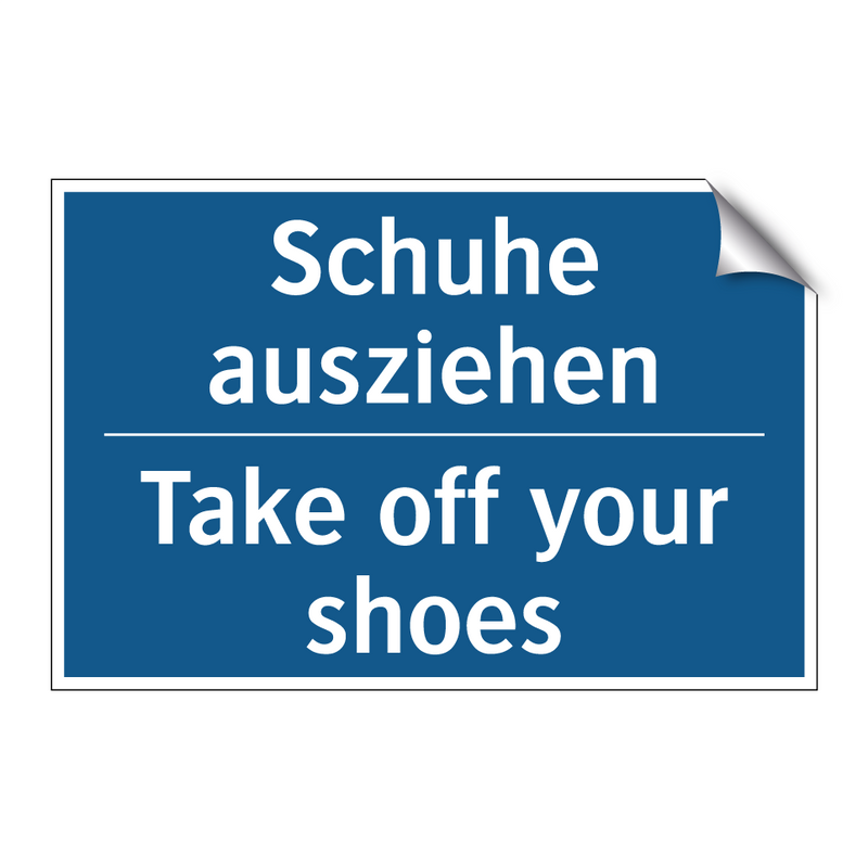 Schuhe ausziehen - Take off your shoes