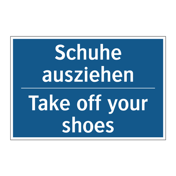 Schuhe ausziehen - Take off your shoes