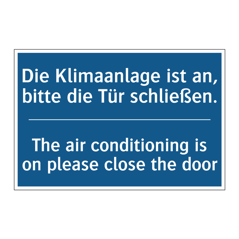 Die Klimaanlage ist an, bitte /.../ - The air conditioning is on please /.../