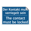 Der Kontakt muss verriegelt sein/.../ - The contact must be locked