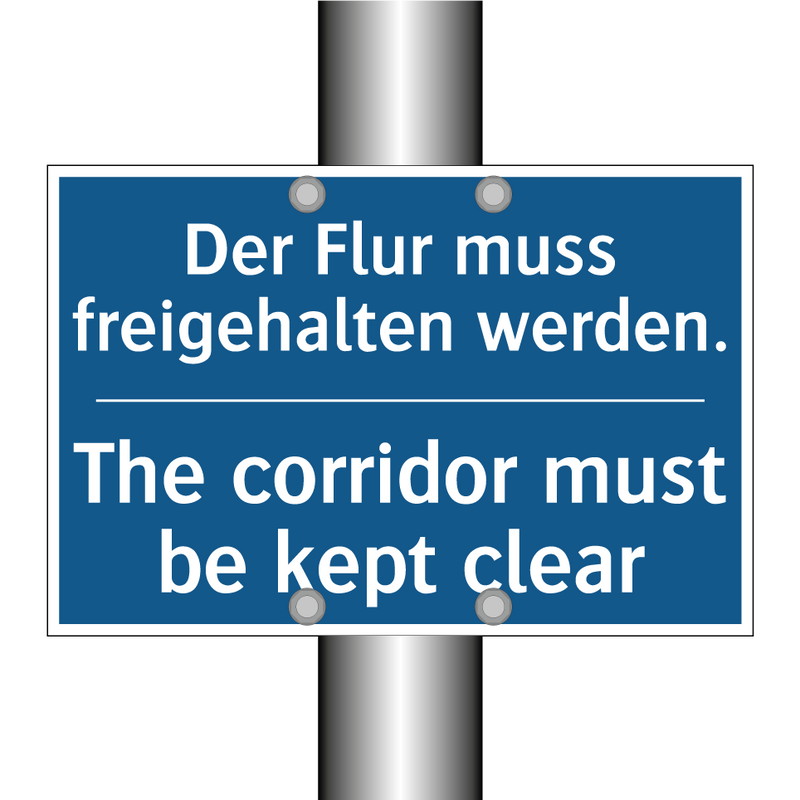 Der Flur muss freigehalten werden./.../ - The corridor must be kept clear/.../