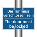 Die Tür muss verschlossen sein - The door must be locked