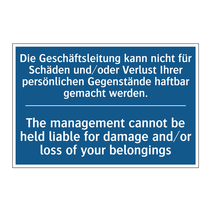 Die Geschäftsleitung kann nicht /.../ - The management cannot be held /.../