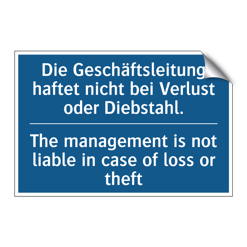 Die Geschäftsleitung haftet nicht /.../ - The management is not liable in /.../