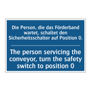 Die Person, die das Förderband /.../ - The person servicing the conveyor, /.../