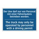 Der Lkw darf nur von Personal /.../ - The truck may only be operated /.../