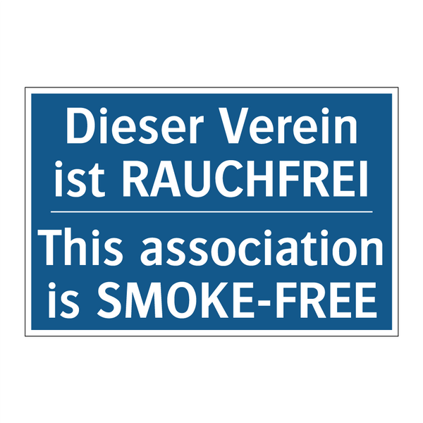 Dieser Verein ist RAUCHFREI - This association is SMOKE-FREE