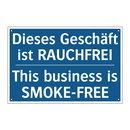 Dieses Geschäft ist RAUCHFREI - This business is SMOKE-FREE