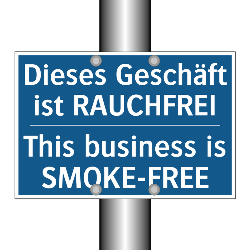 Dieses Geschäft ist RAUCHFREI - This business is SMOKE-FREE