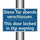 Diese Tür abends verschlossen. - This door locked in the evening/.../