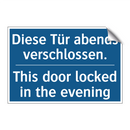 Diese Tür abends verschlossen. - This door locked in the evening/.../