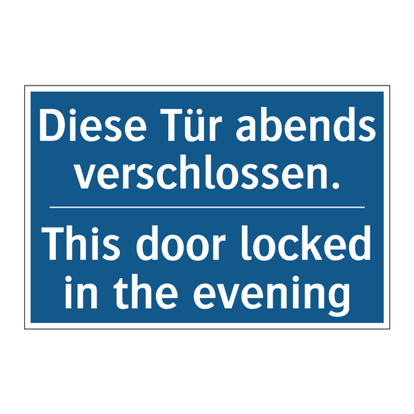 Diese Tür abends verschlossen. - This door locked in the evening/.../