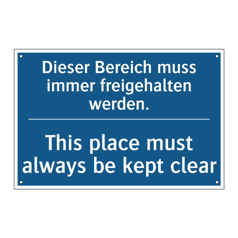 Dieser Bereich muss immer freigehalten /.../ - This place must always be kept /.../