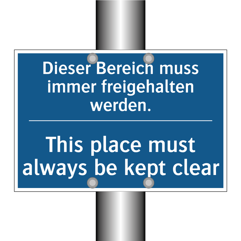 Dieser Bereich muss immer freigehalten /.../ - This place must always be kept /.../