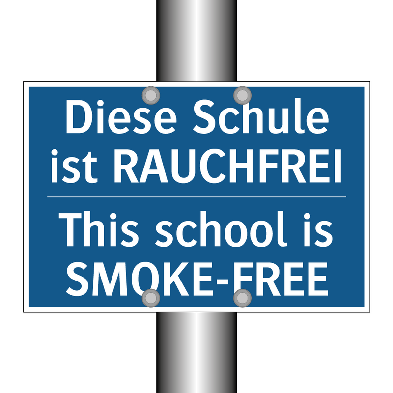 Diese Schule ist RAUCHFREI - This school is SMOKE-FREE