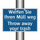 Werfen Sie Ihren Müll weg - Throw away your trash