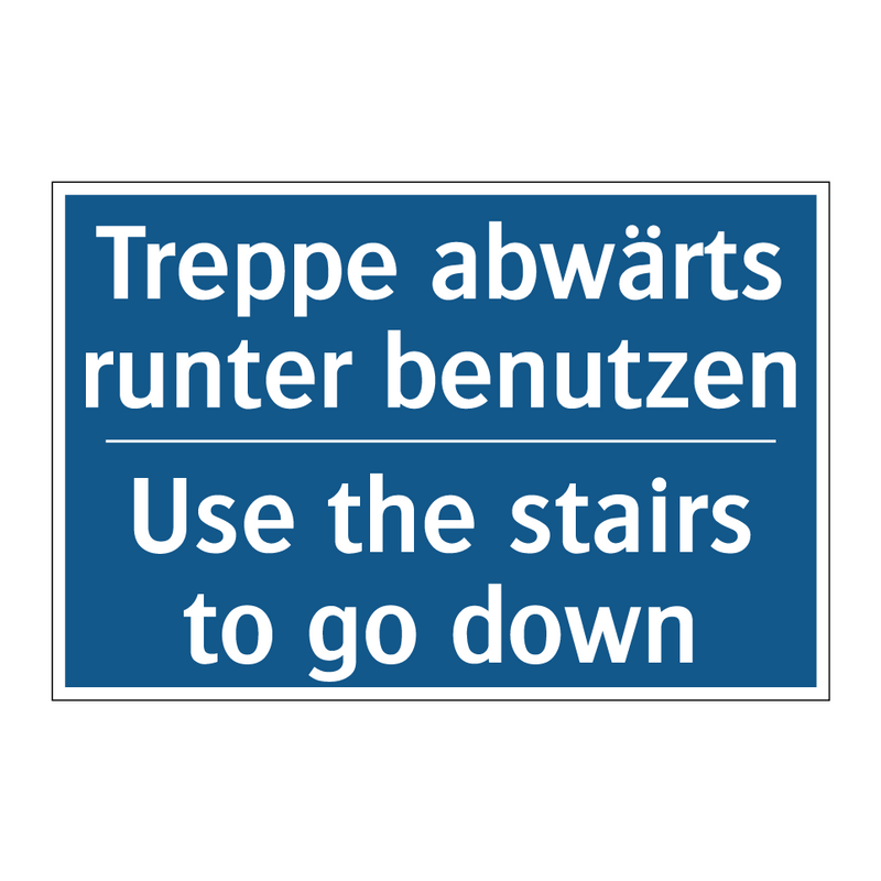 Treppe abwärts runter benutzen - Use the stairs to go down