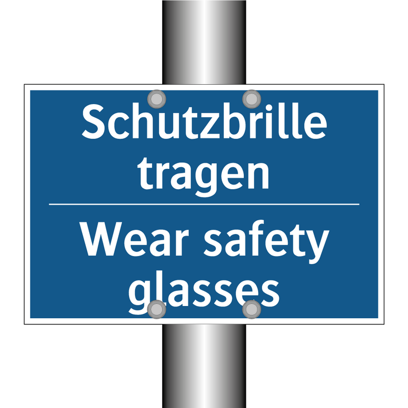 Schutzbrille tragen - Wear safety glasses