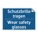 Schutzbrille tragen - Wear safety glasses