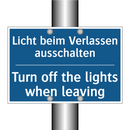 Licht beim Verlassen ausschalten/.../ - Turn off the lights when leaving/.../