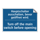 Hauptschalter ausschalten, bevor /.../ - Turn off the main switch before /.../