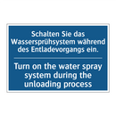 Schalten Sie das Wassersprühsystem /.../ - Turn on the water spray system /.../