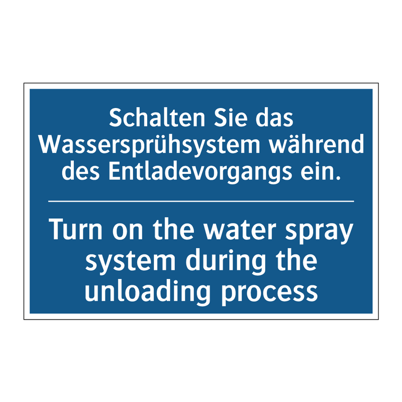 Schalten Sie das Wassersprühsystem /.../ - Turn on the water spray system /.../