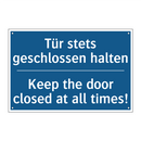 Tür stets geschlossen halten - Keep the door closed at all times!/.../
