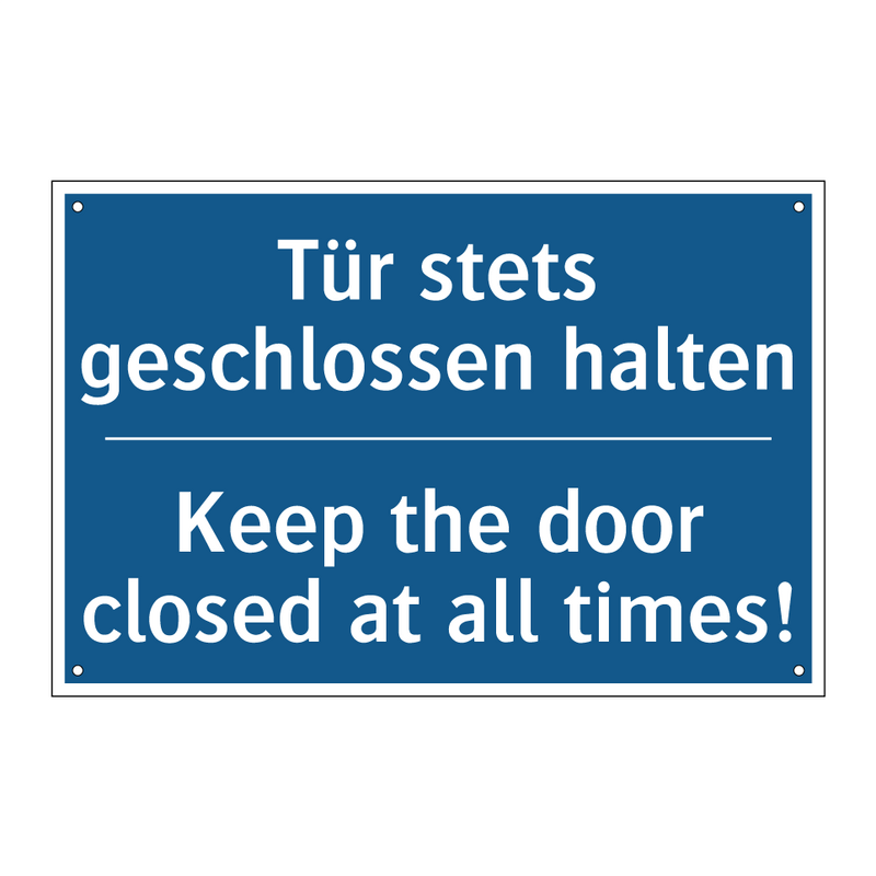 Tür stets geschlossen halten - Keep the door closed at all times!/.../