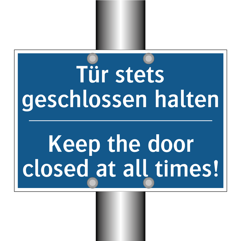 Tür stets geschlossen halten - Keep the door closed at all times!/.../