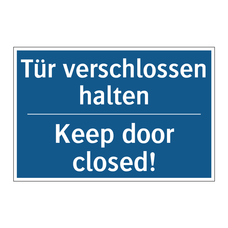 Tür verschlossen halten - Keep door closed!
