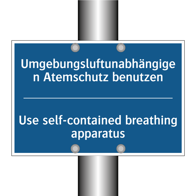 Umgebungsluftunabhängigen Atemschutz /.../ - Use self-contained breathing apparatus/.../