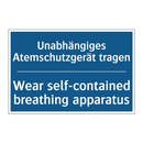 Unabhängiges Atemschutzgerät tragen/.../ - Wear self-contained breathing /.../