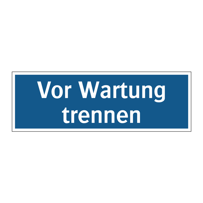 Vor Wartung trennen