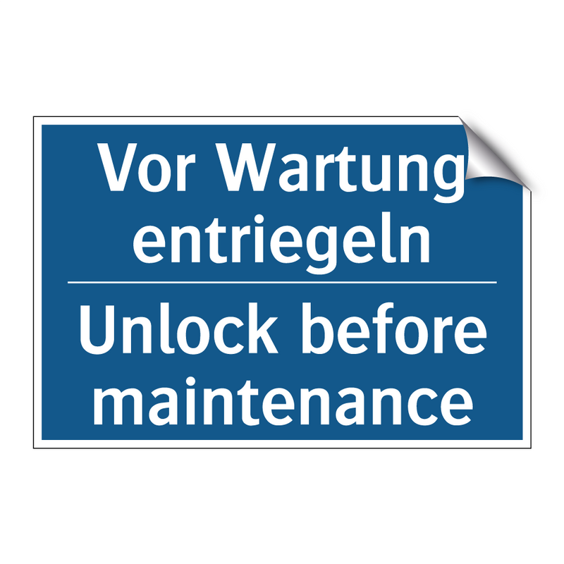 Vor Wartung entriegeln - Unlock before maintenance