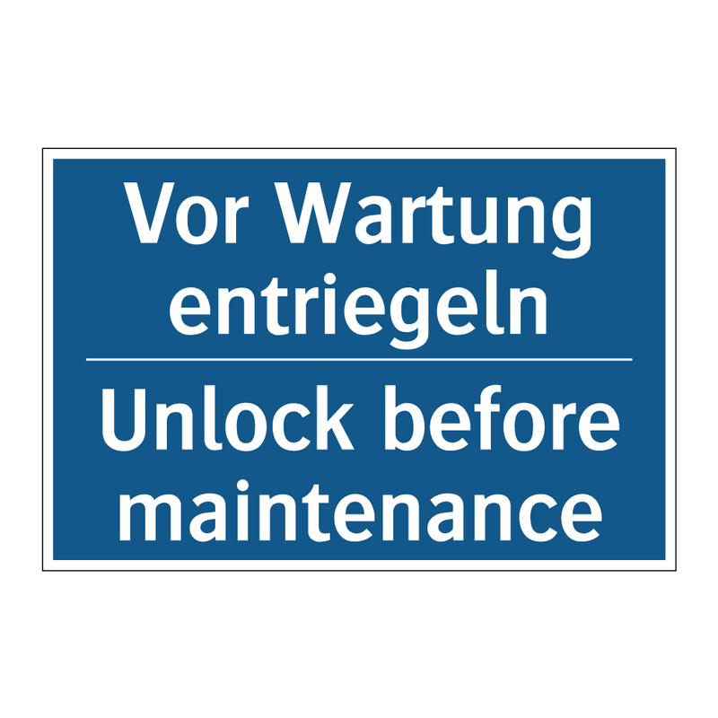 Vor Wartung entriegeln - Unlock before maintenance