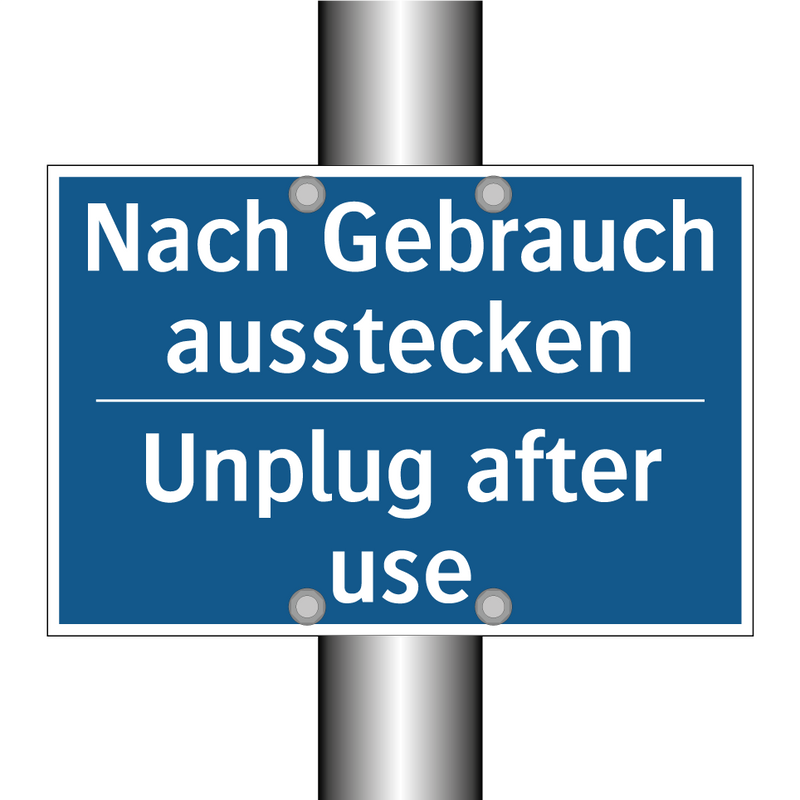 Nach Gebrauch ausstecken - Unplug after use