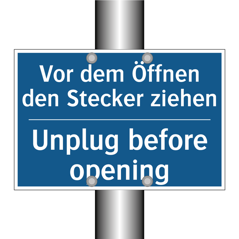 Vor dem Öffnen den Stecker ziehen/.../ - Unplug before opening